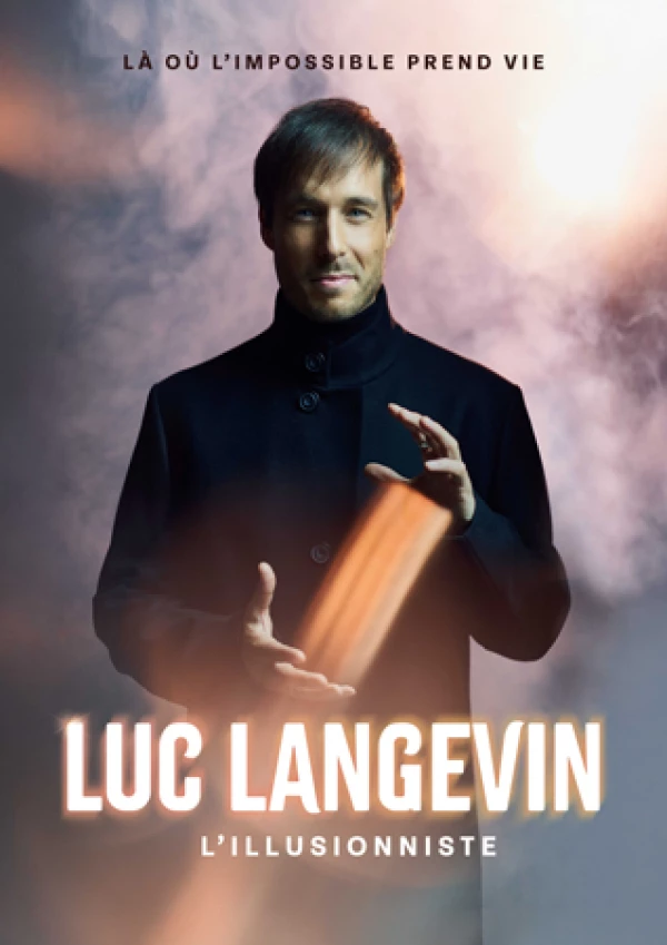 (Luc LANGEVIN - L'illusioniste)