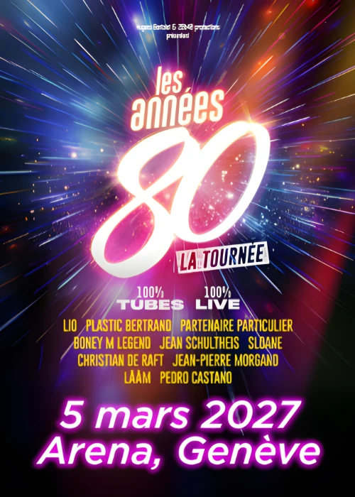 Les Années 80 - La Tournée